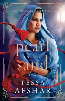 9780802419866-0802419860-Pearl in the Sand: A Novel - 10th Anniversary Edition
