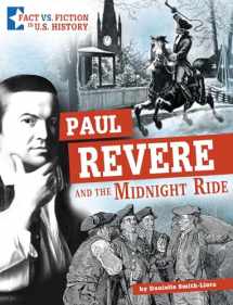 9781496696755-1496696751-Paul Revere and the Midnight Ride (Fact Vs. Fiction in U.s. History)