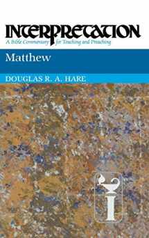 9780804231268-0804231265-Matthew: Interpretation: A Bible Commentary for Teaching and Preaching