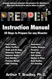 9781477663394-1477663398-Prepper's Instruction Manual: 50 Steps to Prepare for any Disaster