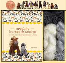 9781684124954-1684124956-Crochet Horses & Ponies: 10 Adorable Projects for Horse Lovers (Crochet Kits)