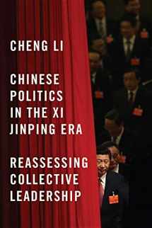 9780815726937-0815726937-Chinese Politics in the Xi Jinping Era: Reassessing Collective Leadership