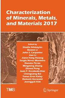 9783319846354-3319846353-Characterization of Minerals, Metals, and Materials 2017 (The Minerals, Metals & Materials Series)