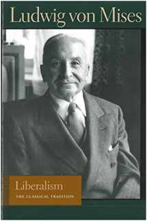 9780865975859-086597585X-Liberalism: The Classical Tradition (Liberty Fund Library of the Works of Ludwig von Mises)