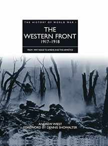 9781906626136-1906626138-The Western Front 1917-1918: From Vimy Ridge to Amiens and the Armistice (History of WWI)