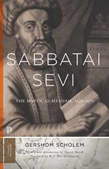 9780691172095-0691172099-Sabbatai Ṣevi: The Mystical Messiah, 1626–1676 (Bollingen Series, 208)
