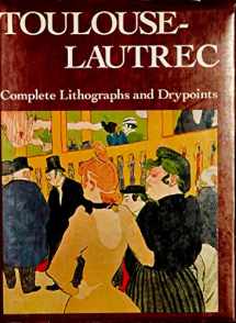 9780881681178-0881681172-Toulouse-Lautrec: Complete Lithographs and Drypoints