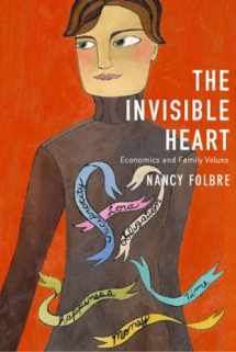 9781565846555-1565846559-The Invisible Heart: Economics and Family Values
