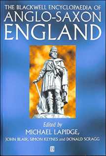 9780631224921-0631224920-The Blackwell Encyclopaedia of Anglo-Saxon England