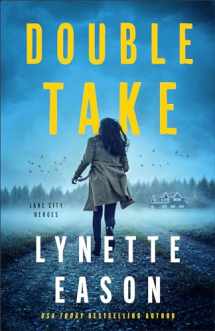 9780800741198-0800741196-Double Take: (Christian Suspense Thriller with Mystery and Clean Romance)