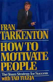 9780060155438-0060155434-How to Motivate People: The Team Strategy for Success