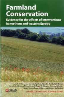 9781907807169-1907807160-Farmland Conservation: Evidence for the effects of interventions in northern and western Europe (Vol. 3) (Synopses of Conservation Evidence, Vol. 3)