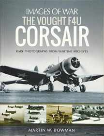 9781526705884-1526705885-The Vought F4U Corsair (Images of War)