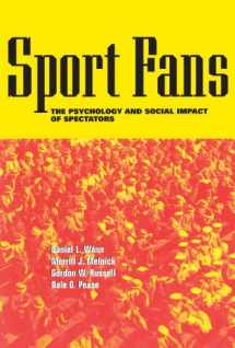 9780415924641-0415924642-Sport Fans: The Psychology and Social Impact of Spectators