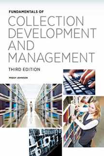 9780838911914-0838911919-Fundamentals of Collection Development and Management (Fundamentals Series)