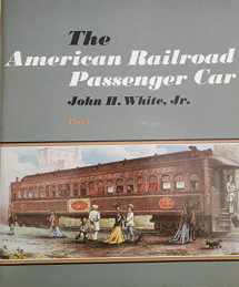 9780801827228-0801827221-The American Railroad Passenger Car (Johns Hopkins Studies in the History of Technology) (Part 1)
