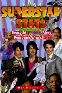 9780545178211-0545178215-Superstar Stats: Everything Cool About Everyone Who's Hot!