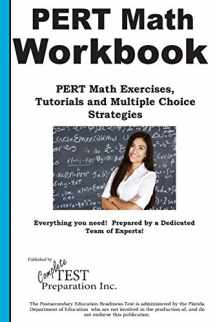 9781772452211-1772452211-PERT Math Workbook: Math Exercises, Tutorials and Multiple Choice Strategies