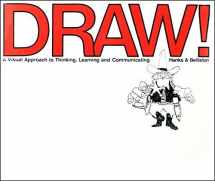 9780913232460-0913232467-Draw a Visual Approach to Thinking Learning & Communicating