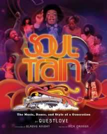 9780062288387-0062288385-Soul Train: The Music, Dance, and Style of a Generation