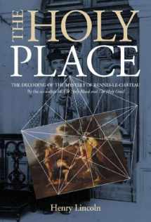 9781844370627-1844370623-Holy Place : Decoding the Mystery of Rennes-Le-Chateau