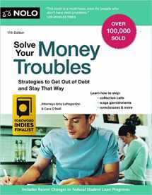 9781413326475-1413326471-Solve Your Money Troubles: Strategies to Get Out of Debt and Stay That Way