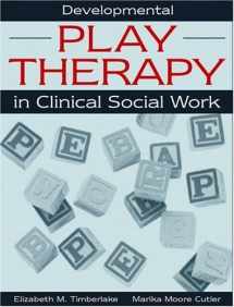 9780205297498-0205297498-Developmental Play Therapy in Clinical Social Work