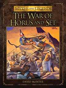 9781780969022-1780969023-The War of Horus and Set (Myths and Legends)