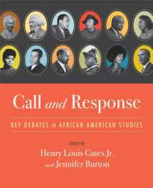 9780393975789-0393975789-Call and Response: Key Debates in African American Studies