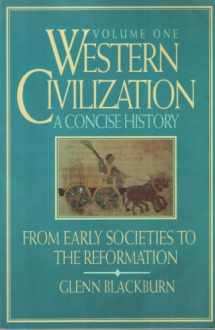 9780312018610-0312018614-Western Civilization: A Concise History : From Early Societies to the Reformation