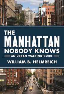 9780691166995-0691166994-The Manhattan Nobody Knows: An Urban Walking Guide