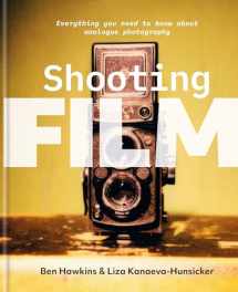 9781781578346-1781578346-Shooting Film: Everything You Need to Know About Analogue Photography