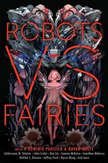 9781481462365-1481462369-Robots vs. Fairies