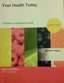 9780078028595-0078028590-Your Health Today: Choices in a Changing Society Loose Leaf Edition