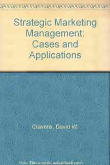9780256078985-025607898X-Strategic Marketing Management Cases and Applications