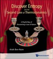9789814299756-9814299758-DISCOVER ENTROPY AND THE SECOND LAW OF THERMODYNAMICS: A PLAYFUL WAY OF DISCOVERING A LAW OF NATURE