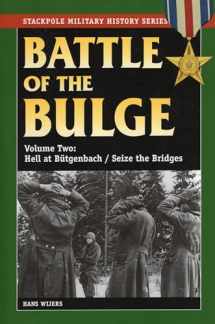 9780811735872-0811735877-The Battle of the Bulge: Hell at B++tgenbach/Seize the Bridges (Stackpole Military History Series)