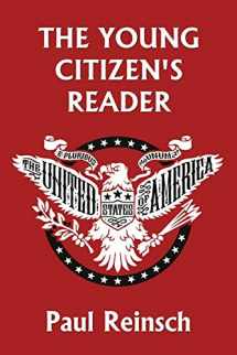 9781633340916-1633340910-The Young Citizen's Reader