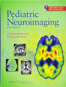 9781605477145-1605477141-Pediatric Neuroimaging (Pediatric Neuroimaging (Barkovich))