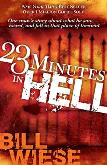 9781591858829-1591858828-23 Minutes In Hell: One Man's Story About What He Saw, Heard, and Felt in that Place of Torment