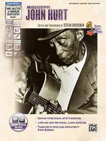 9780739043301-0739043307-Stefan Grossman's Early Masters of American Blues Guitar: Mississippi John Hurt, Book & Online Audio