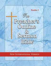9781574070941-1574070940-The Preacher's Outline and Sermon Bible: New International Version: Exodus Vol. 2 (The Preacher's Outline & Sermon Bible NIV)