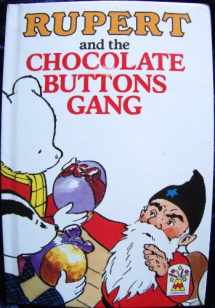 9780001944596-0001944592-Rupert and the Chocolate Buttons Gang