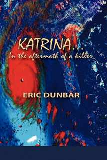 9781598002393-1598002392-Katrina: In the Aftermath of a Killer