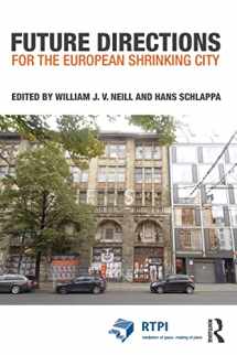 9781138814707-1138814709-Future Directions for the European Shrinking City (RTPI Library Series)