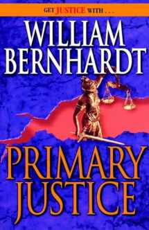 9780345479976-0345479971-Primary Justice: A Ben Kincaid Novel of Suspense