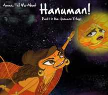 9789881239419-9881239419-Amma, Tell Me About Hanuman!: Part 1 in the Hanuman Trilogy (Amma Tell Me, 8)