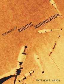 9780262133968-0262133962-Mechanics of Robotic Manipulation (Intelligent Robotics and Autonomous Agents)