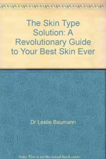 9780670029549-0670029548-The Skin Type Solution: A Revolutionary Guide to Your Best Skin Ever