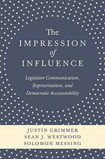 9780691162621-069116262X-The Impression of Influence: Legislator Communication, Representation, and Democratic Accountability